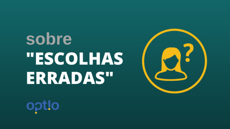 Escolhas Erradas